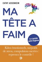 Ma tête a faim : Le guide anti-régime