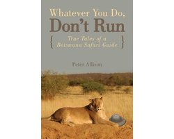 Whatever You Do, Don't Run