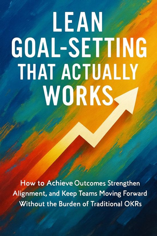 Lean Goal-Setting That Actually Works - cover