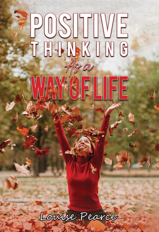 Positive Thinking As a Way of Life - cover
