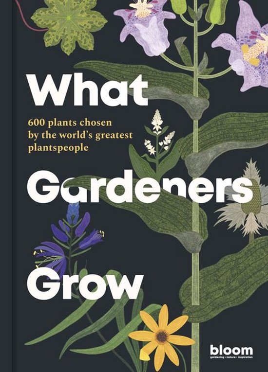 Bloom - What Gardeners Grow - cover