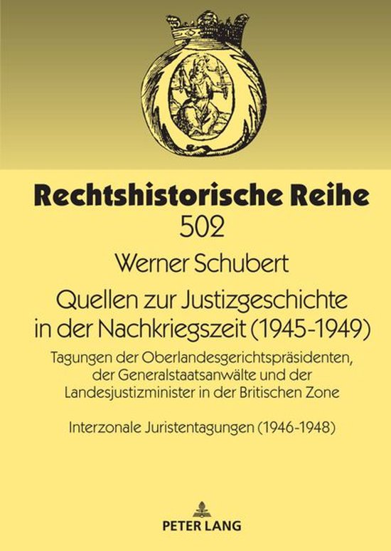 Rechtshistorische Reihe 502 - Quellen zur Justizgeschichte i ... - cover