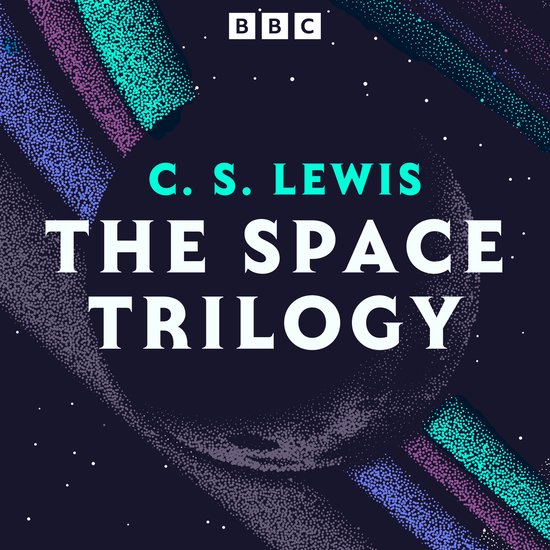 C. S. Lewis: The Space Trilogy - cover