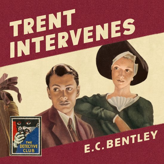 Detective Club Crime Classics- Trent Intervenes - cover