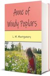 Classic Books for Young Adults 234 - Anne of Windy Poplars