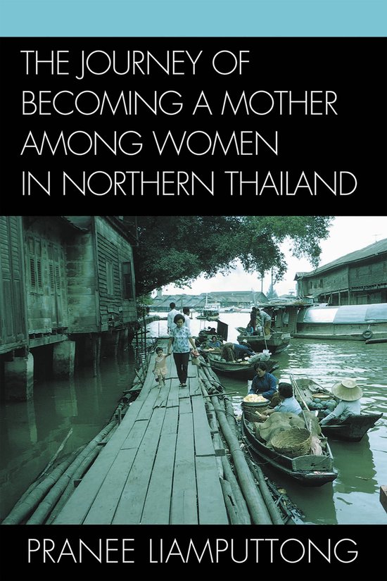 The Journey of Becoming a Mother Among Women in Northern Tha ... - cover
