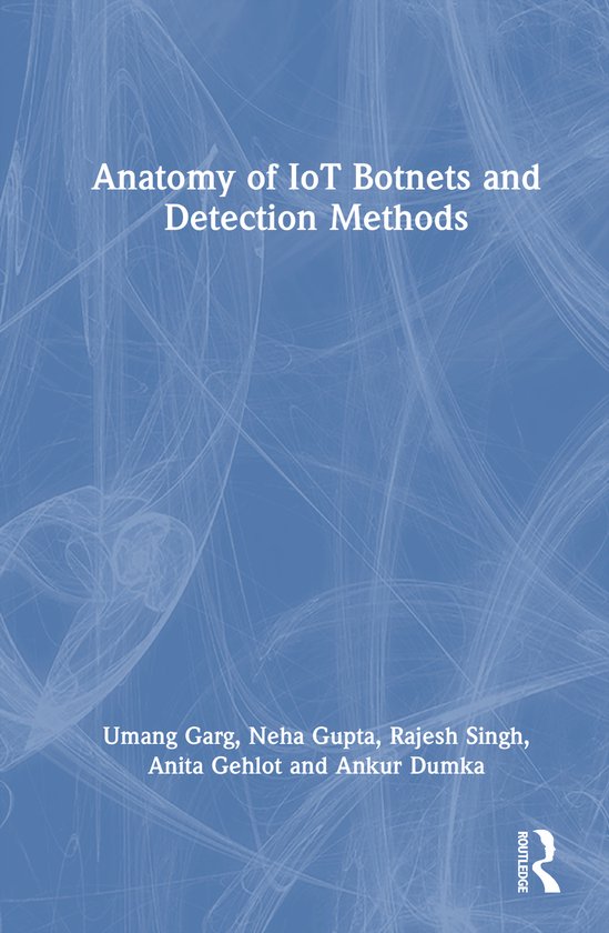 Anatomy of IoT Botnets and Detection Methods - cover