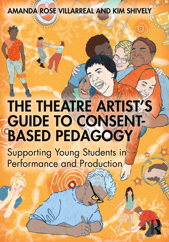 The Theatre Artist's Guide to Consent-Based Pedagogy - cover