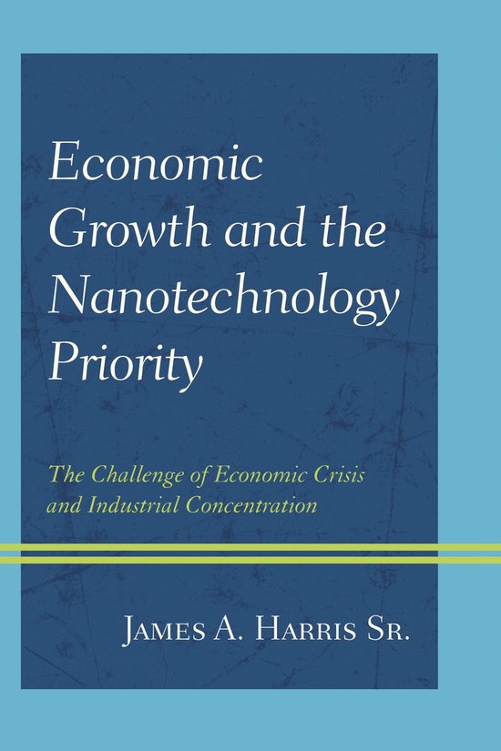 Economic Growth and the Nanotechnology Priority - cover