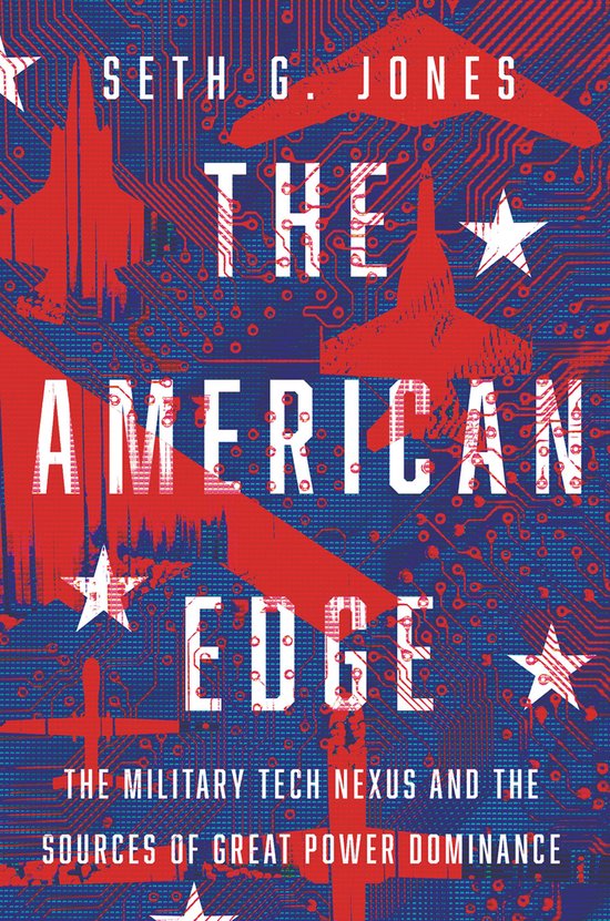 Boekomslag voor 'The American Edge' door Seth G. Jones. Rood en blauw ontwerp met circuitbordpatroon en witte sterren.