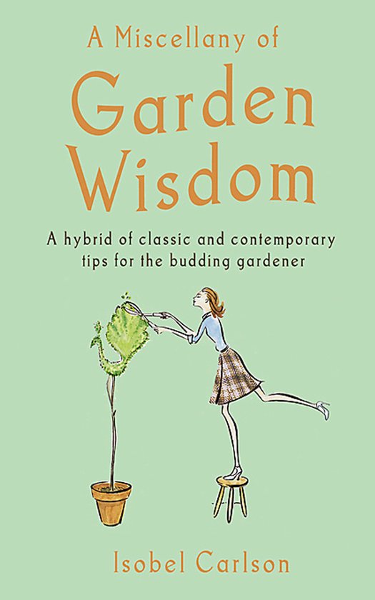 A Miscellany of Garden Wisdom - cover