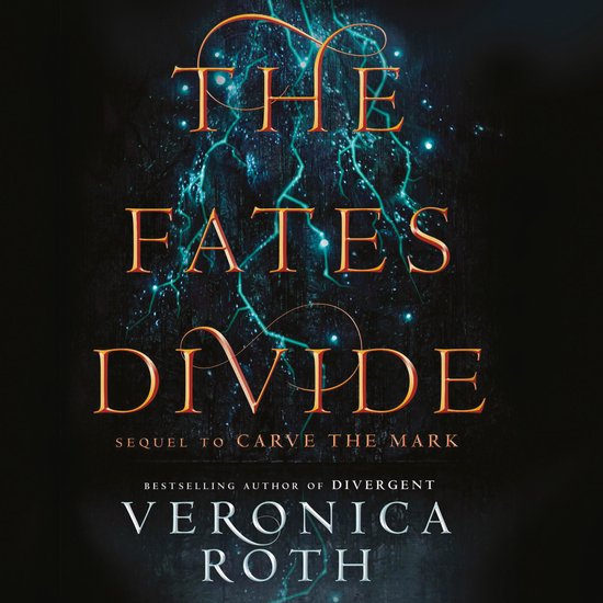 Carve the Mark-The Fates Divide - cover