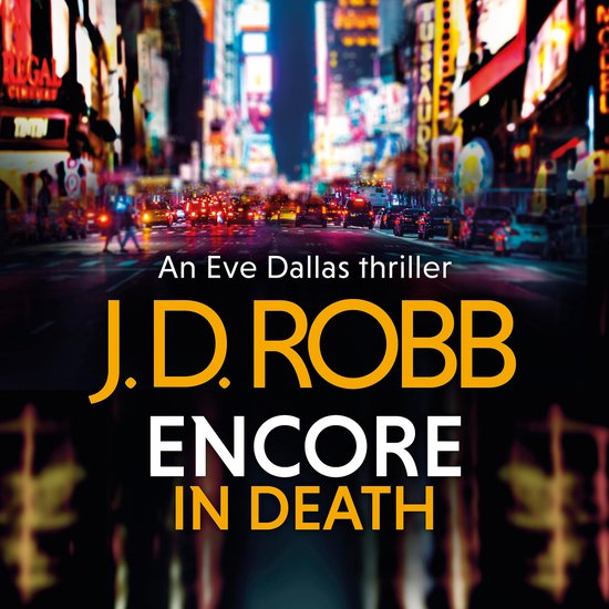 In Death56- Encore in Death: An Eve Dallas thriller (In Deat ... - cover