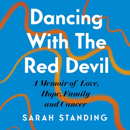 Dancing With The Red Devil: A Memoir of Love, Hope, Family a ... - cover