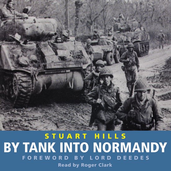 By Tank into Normandy - cover