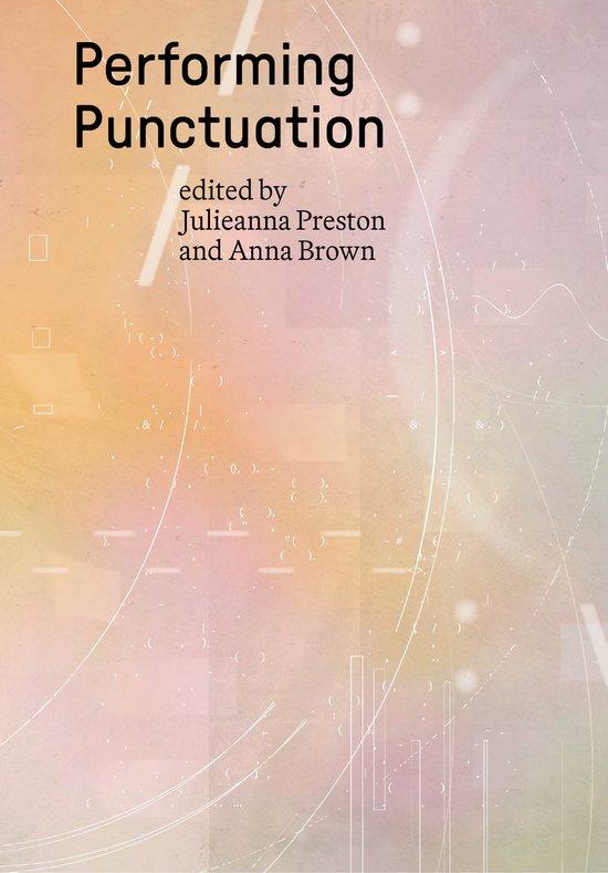 Performance and Communities- Performing Punctuation
