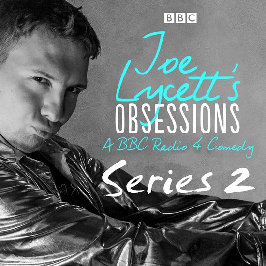 Joe Lycett’s Obsessions: Series 2 - cover