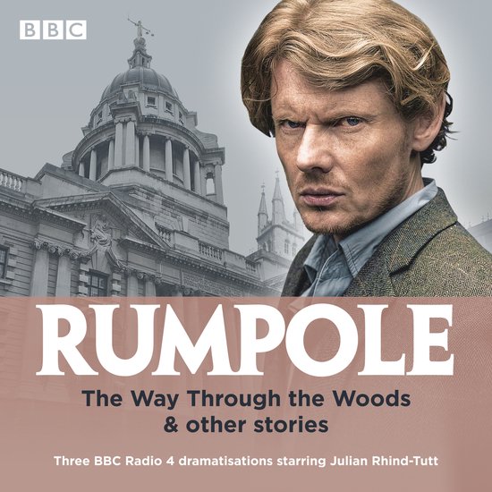Rumpole: The Way Through the Woods & other stories - cover