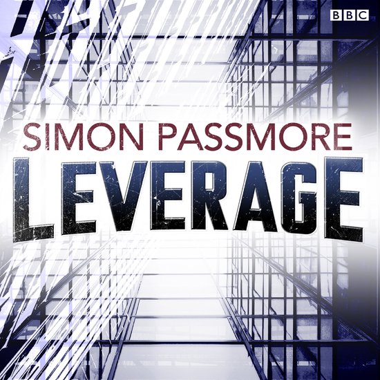 Leverage (BBC Radio 4 The Saturday Play) - cover