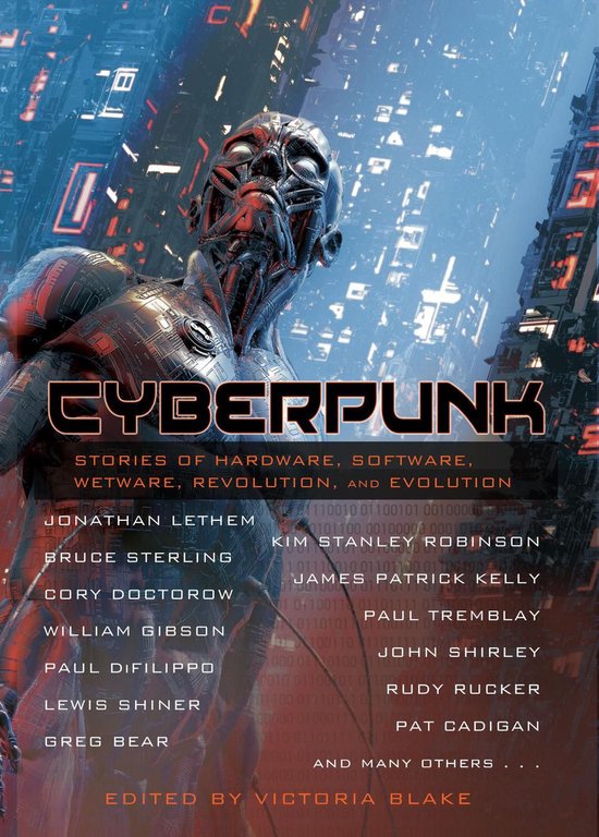 Cyberpunk: Verhalen over hardware, software, wetware, revolutie en evolutie. Voorzien van een mechanisch hoofd op een futuristische, stedelijke achtergrond.