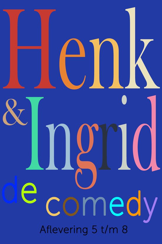 Henk & Ingrid, de comedy - Henk & Ingrid, de comedy - cover