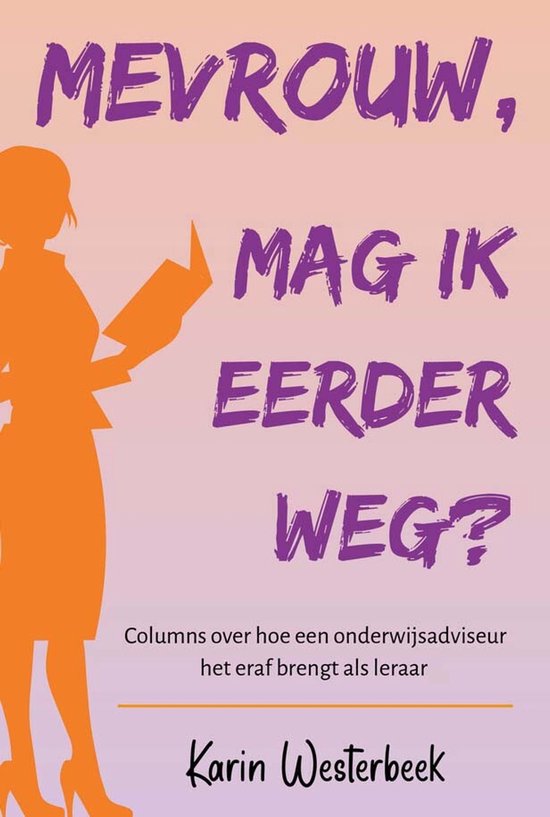 'Mevrouw, mag ik eerder weg?' - cover