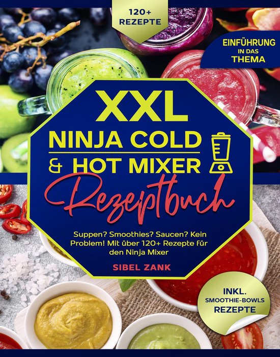 XXL Ninja Cold & Hot Mixer Rezeptbuch - cover