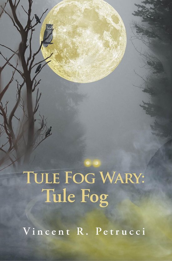 Tule Fog Wary