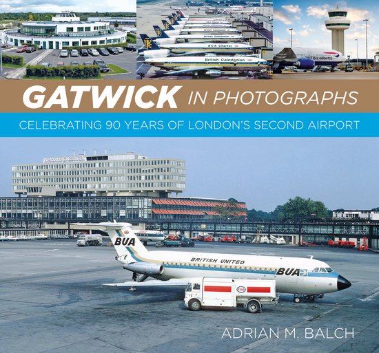 Gatwick in Photographs - cover