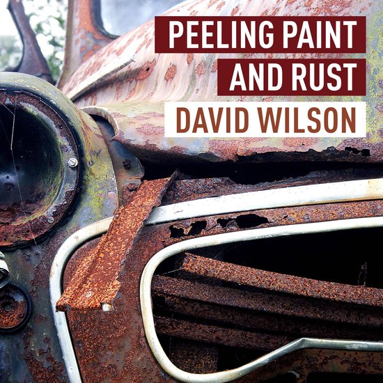 Peeling Paint and Rust - cover