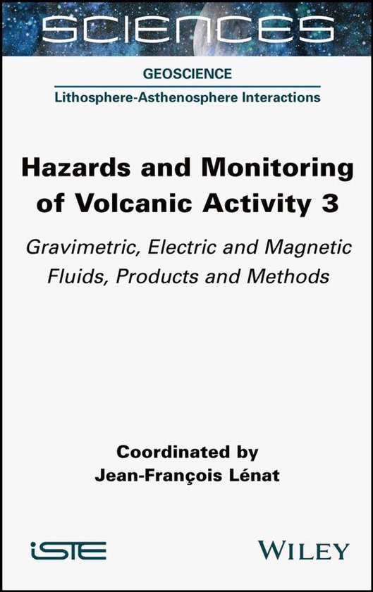 Hazards and Monitoring of Volcanic Activity 3
