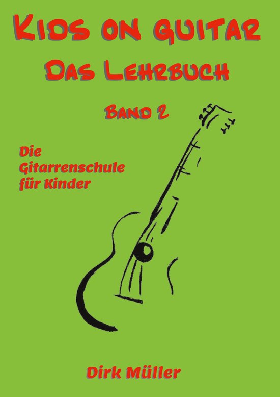 Kids on guitar - Das Lehrbuch 2 - Kids on guitar Das Lehrbuc ... - cover