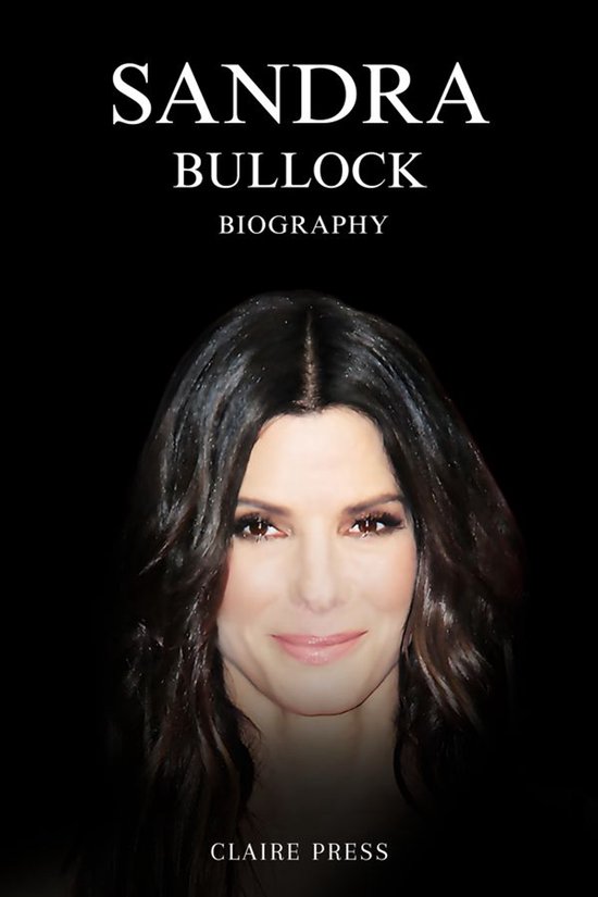 Sandra Bullock Biography