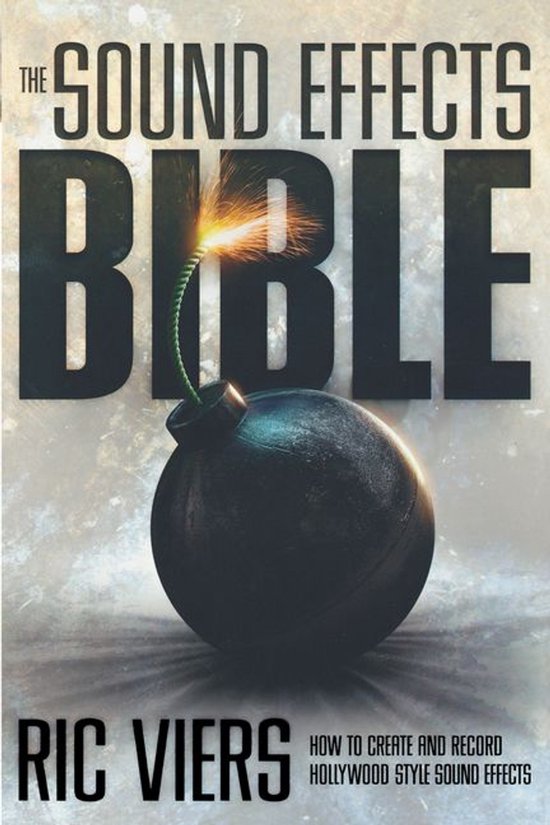 The Sound Effects Bible - cover