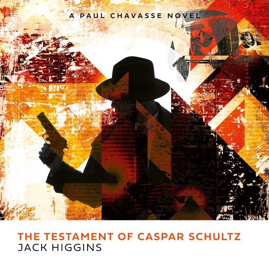 Paul Chavasse series-The Testament of Caspar Schultz - cover