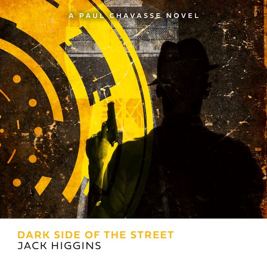 Paul Chavasse series- Dark Side of the Street - cover
