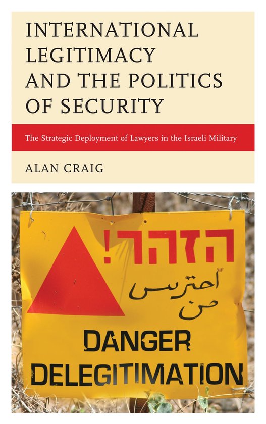 International Legitimacy and the Politics of Security - cover