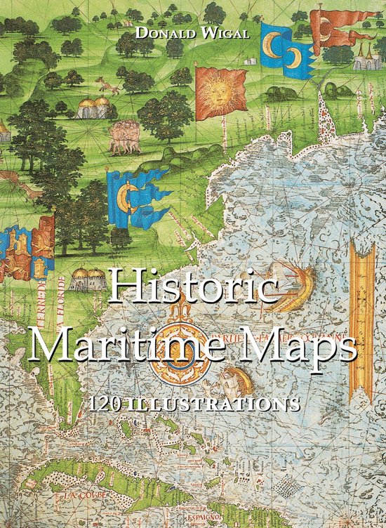 Historic Maritime Maps 120 illustrations - cover