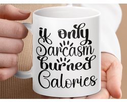 Mok If Only Sarcasm Burned Calories, Funny Quote Mug, Sarcastic Gift, Sarcasm Lover, Gag Gift Mug, Diet Mug, Gym Motivation Coffee Mug