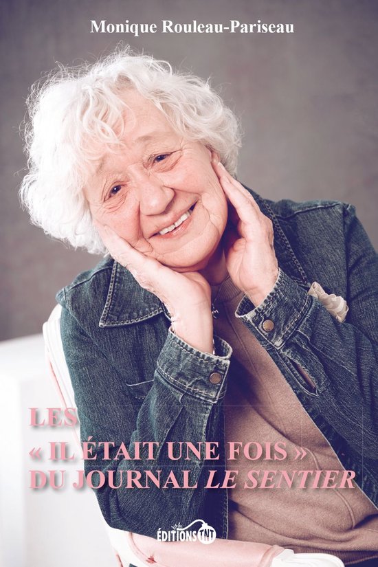 Les « Il était une fois » du journal Le Sentier - cover