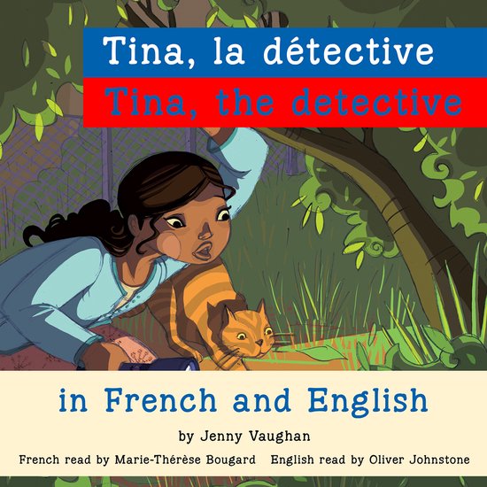 Let's Read in French and English- Tina, the Detective/Tina,  ... - cover