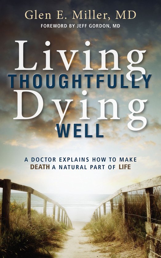 Living Thoughtfully, Dying Well - cover