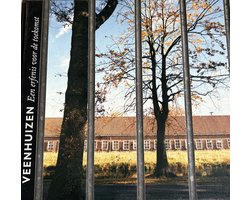 Veenhuizen - Een erfenis voor de toekomst