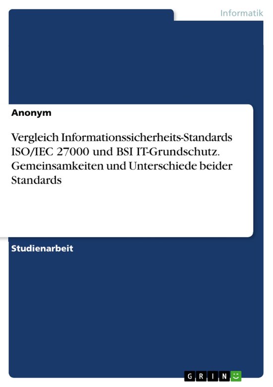 Vergleich Informationssicherheits-Standards ISO/IEC 27000 un ... - cover