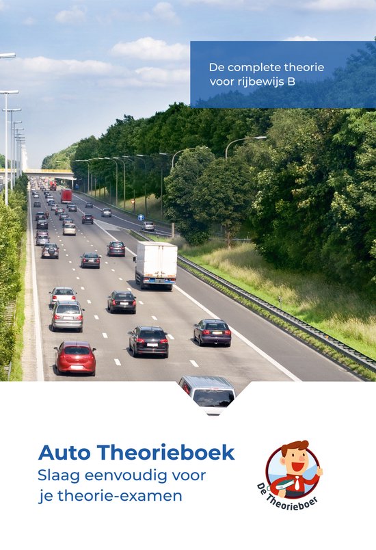 Auto Theorieboek België 2026 Rijbewijs B met 3 maanden onbeperkt toegang tot Online Oefenvragen - De Theorieboer