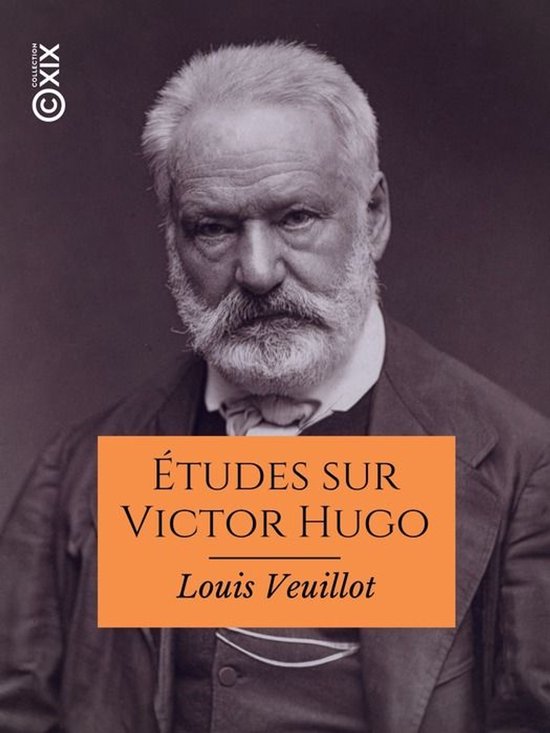 Hors collection - Études sur Victor Hugo