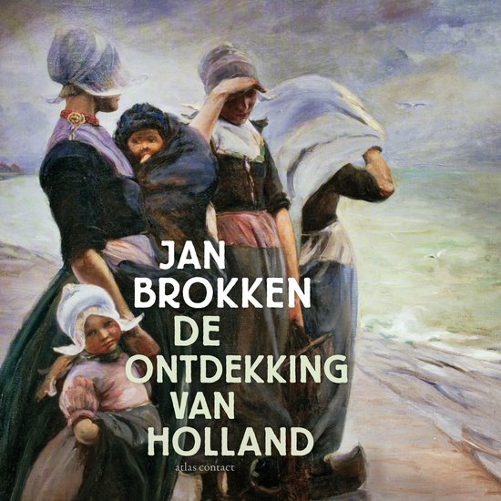 De ontdekking van Holland - cover