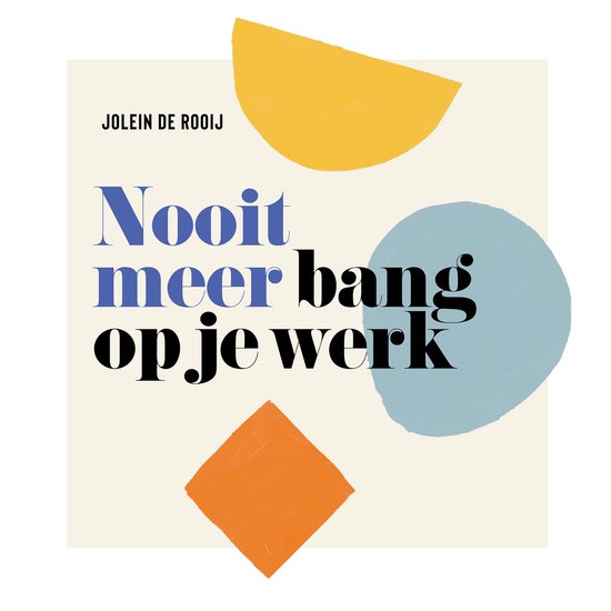 Nooit meer bang op je werk - cover