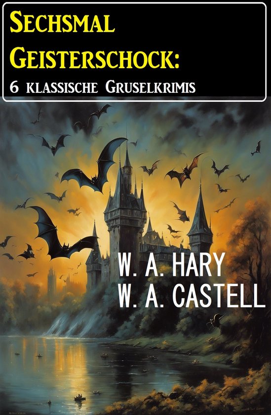 Sechsmal Geisterschock: 6 klassische Gruselkrimis - cover