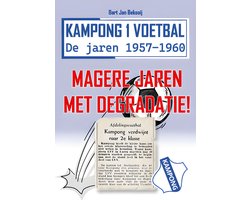 Magere jaren met degradatie!